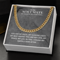To My Soulmate | Cuban Link Chain