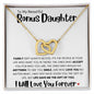 To My Beautiful Bonus Daughter | Life Gave Me You Interlocking Hearts