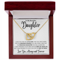 To My Beautiful Daughter | Precious Interlocking Heart Necklace