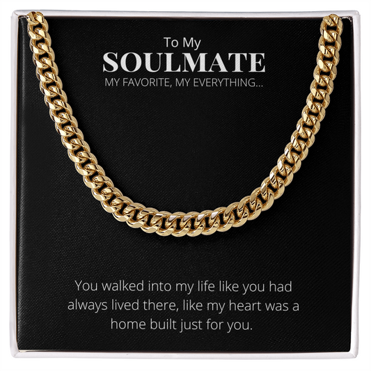 To My Soulmate | Cuban Link Chain