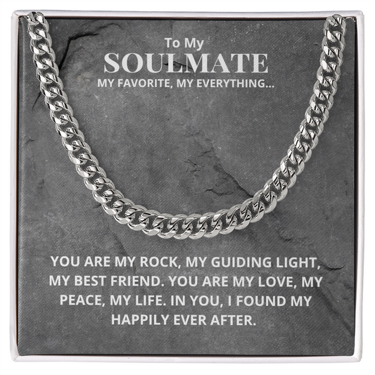 To My Soulmate | Cuban Link Chain