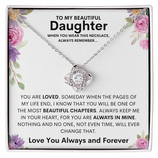 To My Beautiful Daughter | Flower Love Knot