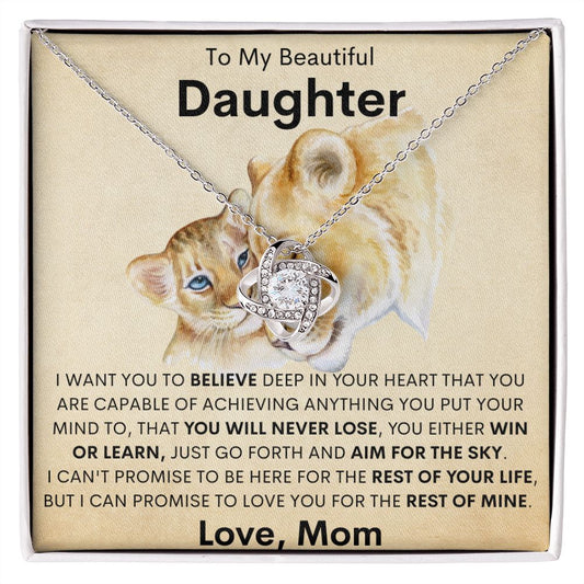 To My Beautiful Daughter | Believe | Love Knot Necklace