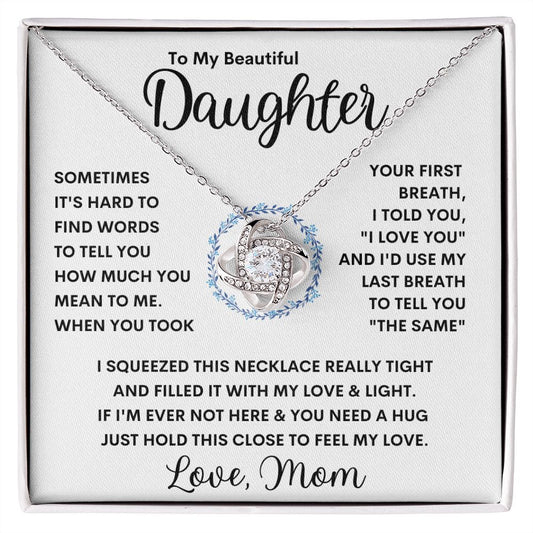 To My Beautiful Daughter | Last Breath Love Knot Necklace