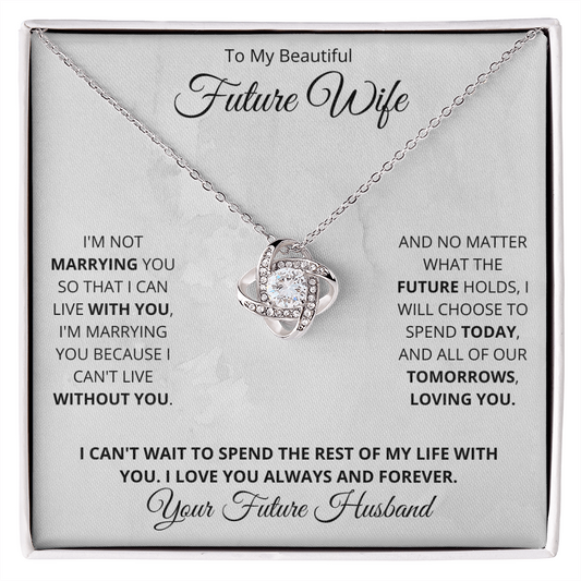 To My Beautiful Future Wife | Love Knot Necklace